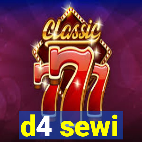 d4 sewi