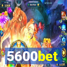 5600bet