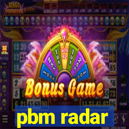 pbm radar