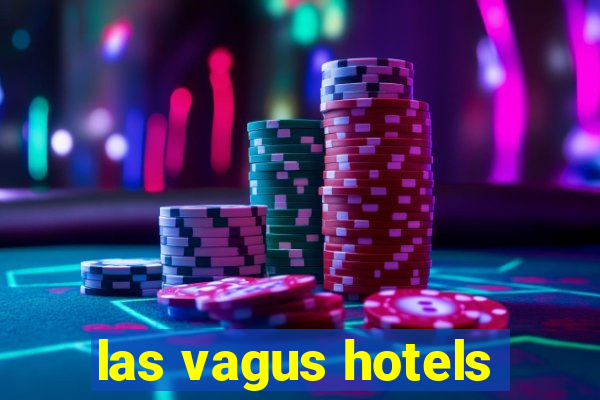 las vagus hotels