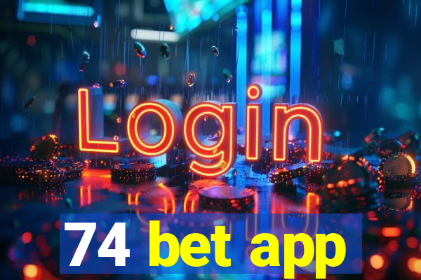 74 bet app