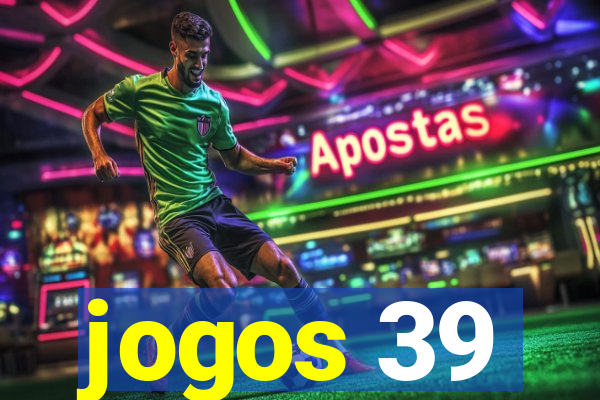 jogos 39