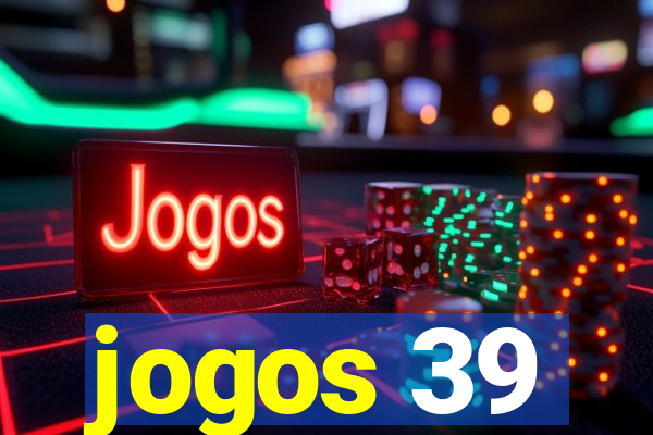 jogos 39