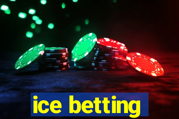 ice betting