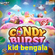 kid bengala