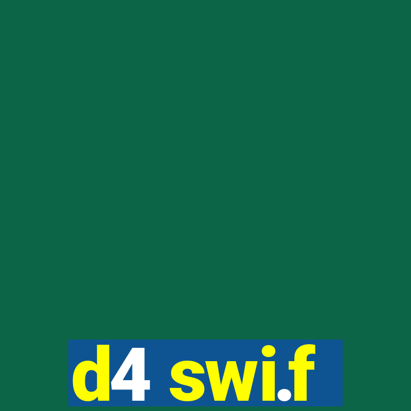 d4 swi.f