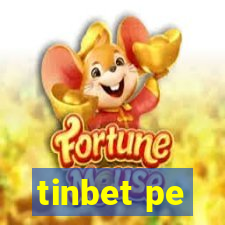 tinbet pe