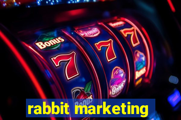 rabbit marketing