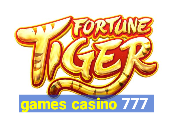 games casino 777