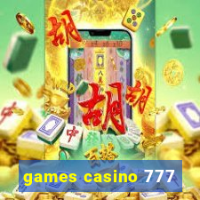 games casino 777