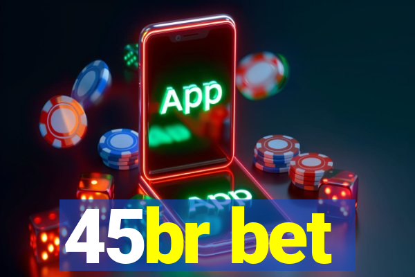 45br bet