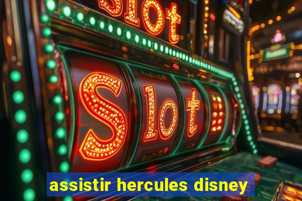 assistir hercules disney