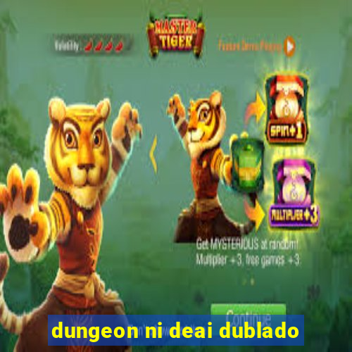 dungeon ni deai dublado