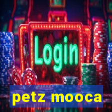 petz mooca