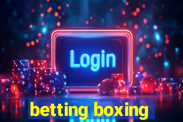 betting boxing