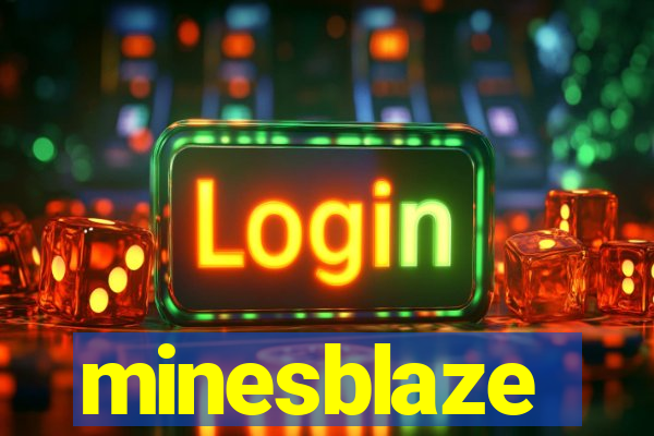 minesblaze