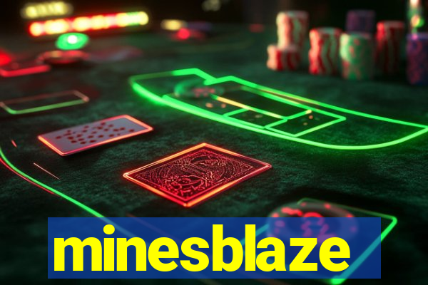 minesblaze