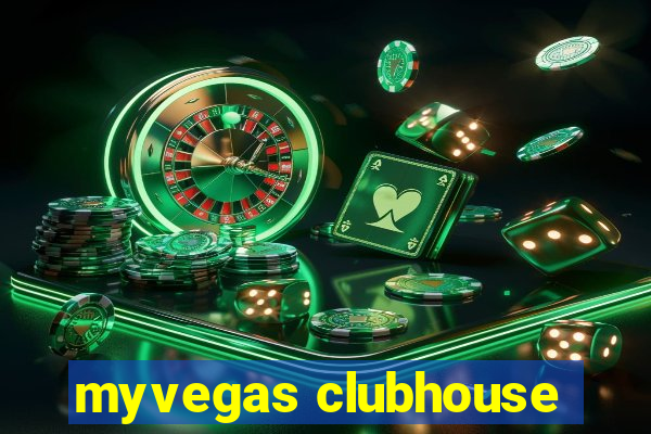 myvegas clubhouse