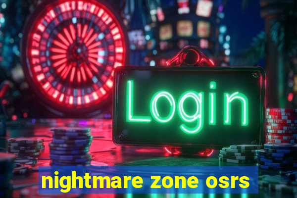 nightmare zone osrs