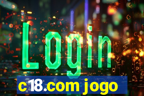 c18.com jogo