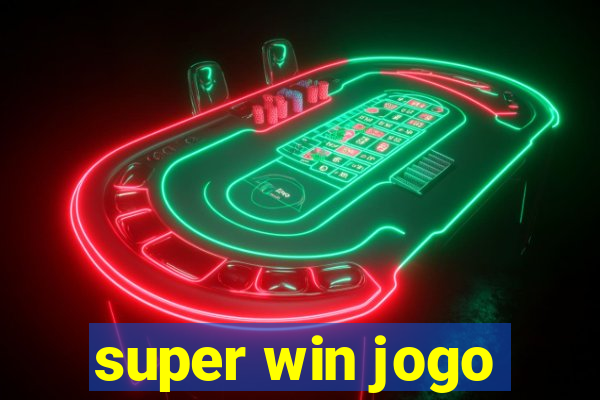 super win jogo