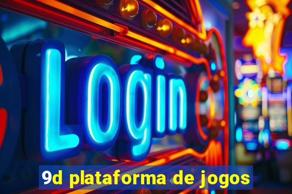 9d plataforma de jogos