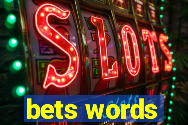 bets words