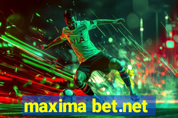 maxima bet.net