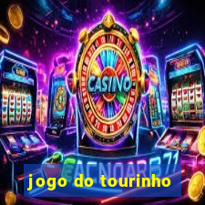 jogo do tourinho