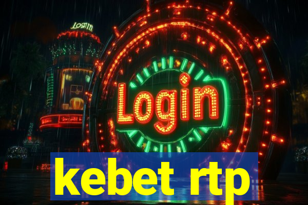 kebet rtp