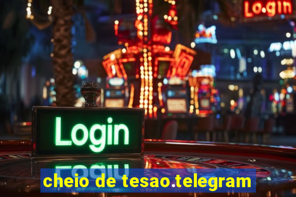 cheio de tesao.telegram