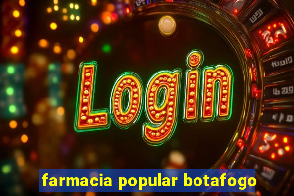 farmacia popular botafogo