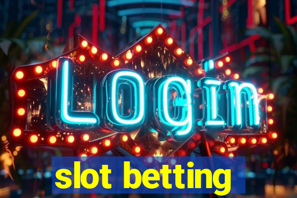 slot betting