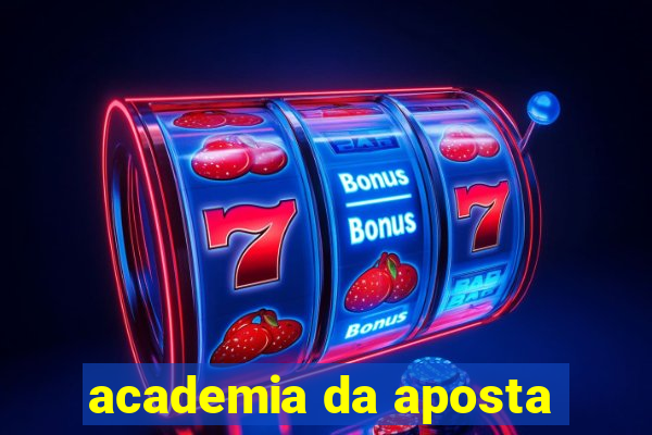 academia da aposta