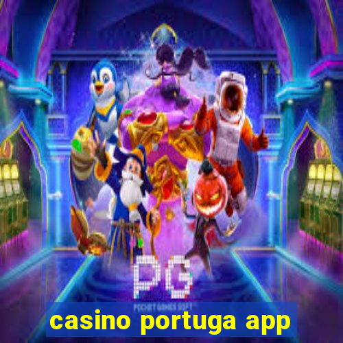 casino portuga app