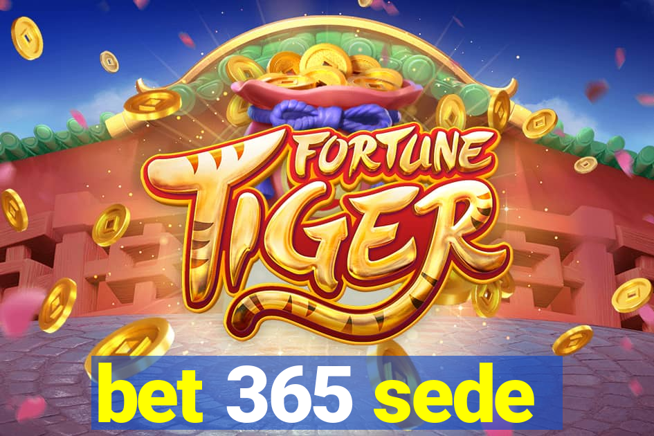 bet 365 sede