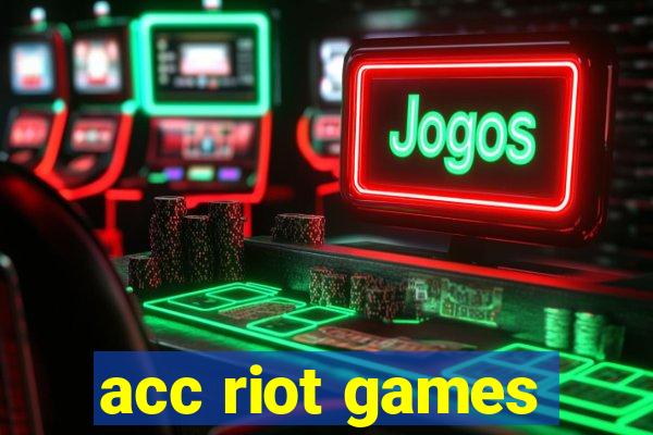 acc riot games