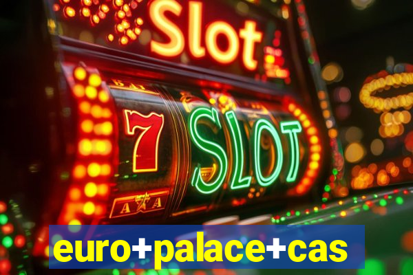 euro+palace+casino