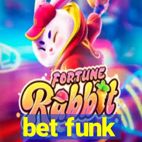 bet funk