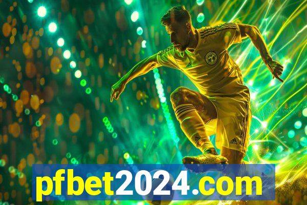 pfbet2024.com