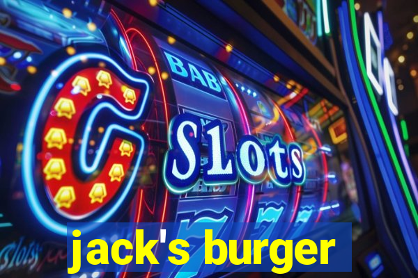 jack's burger