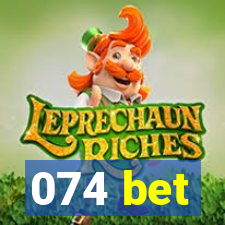 074 bet