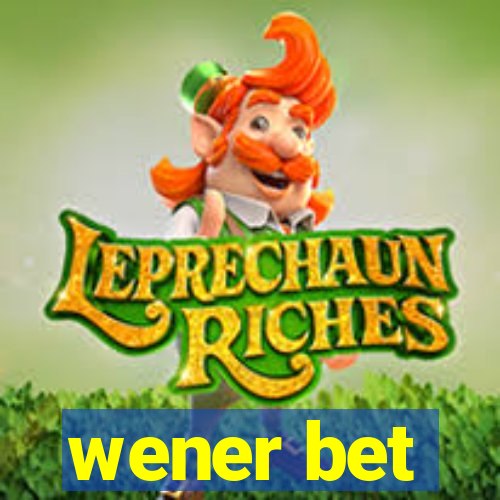 wener bet