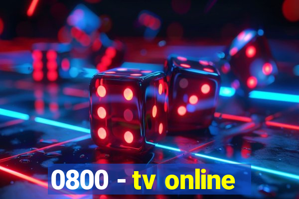 0800 - tv online