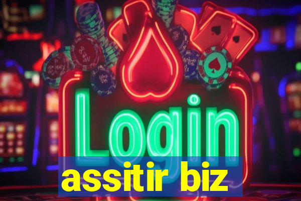 assitir biz