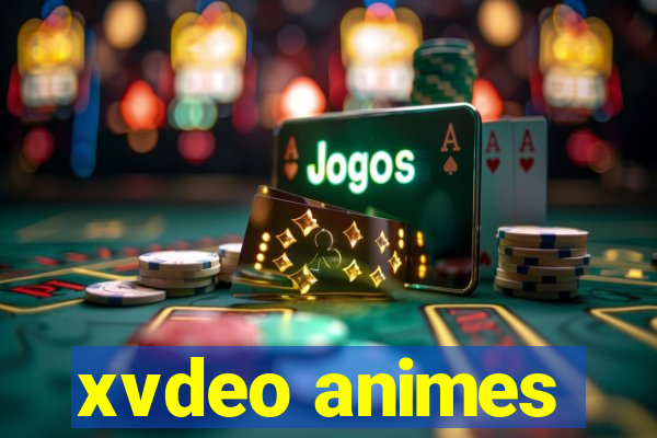 xvdeo animes