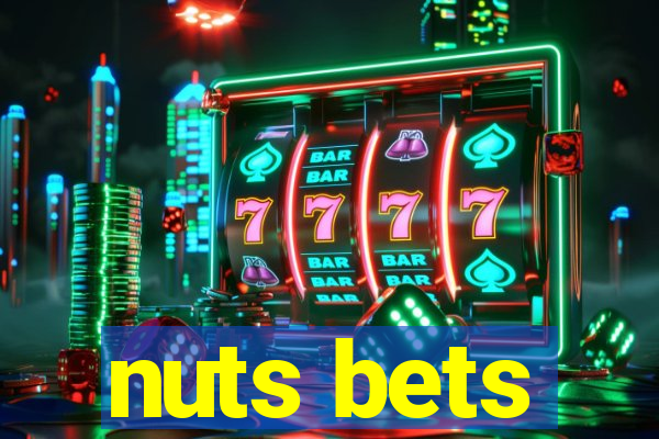 nuts bets