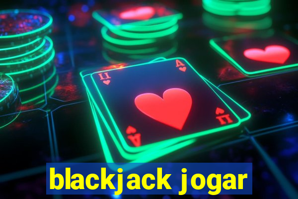 blackjack jogar