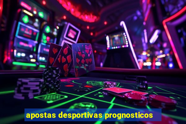 apostas desportivas prognosticos