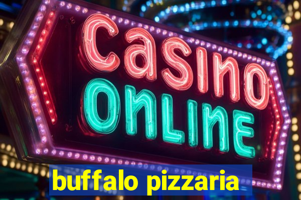 buffalo pizzaria